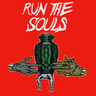 RUN THE SOULS - EU OPEN