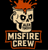 Misfire Crew